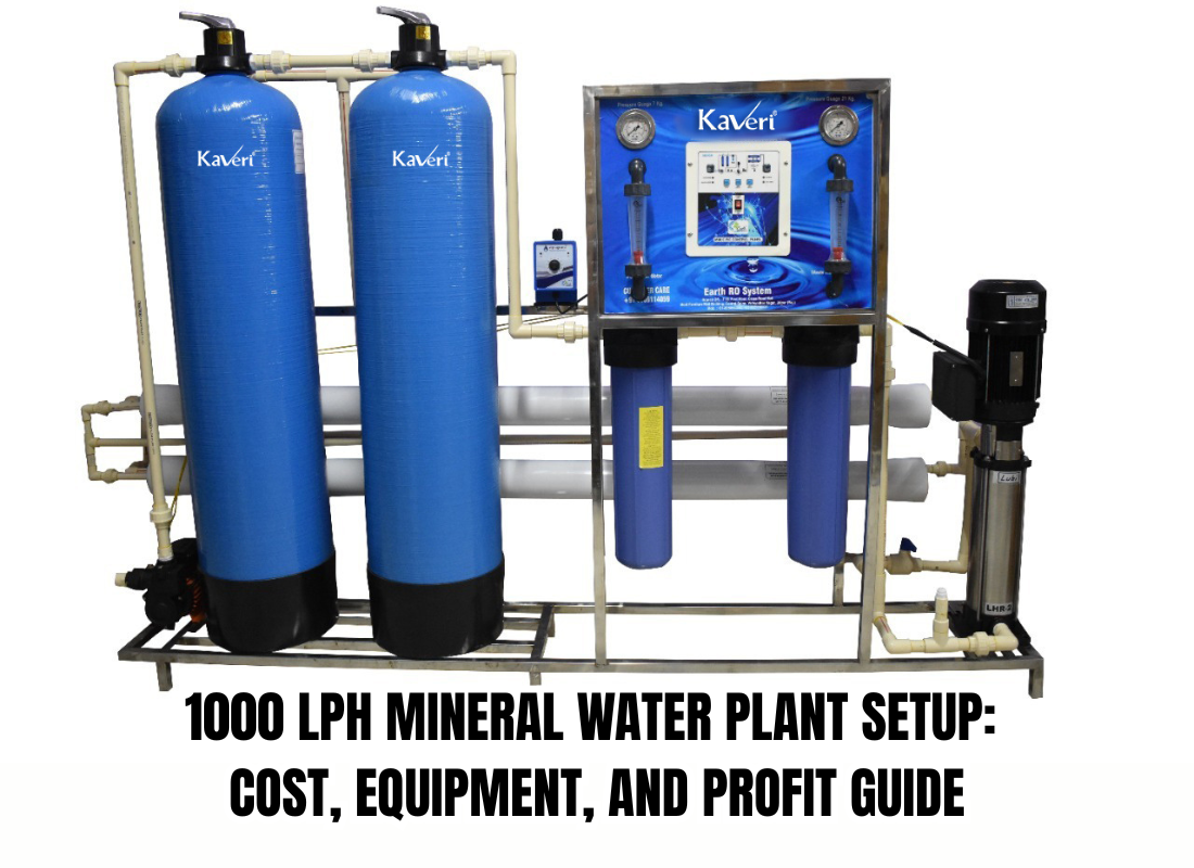 1000 LPH Mineral Water Plant Setup: Cost, Equipment, and Profit Guide