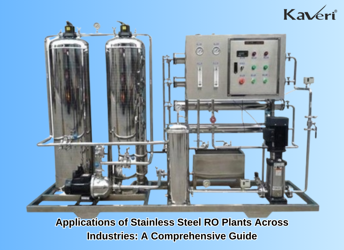 Applications of Stainless Steel RO Plants Across Industries: A Comprehensive Guide
