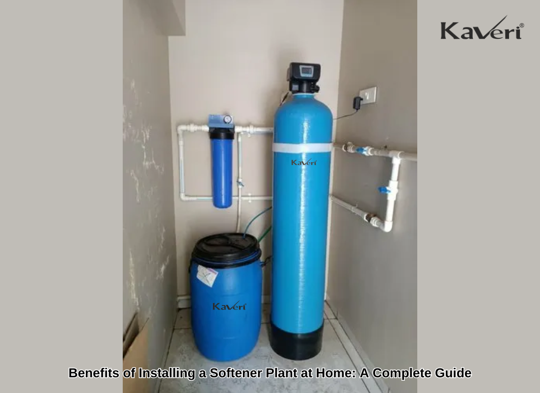 Benefits of Installing a Softener Plant at Home: A Complete Guide