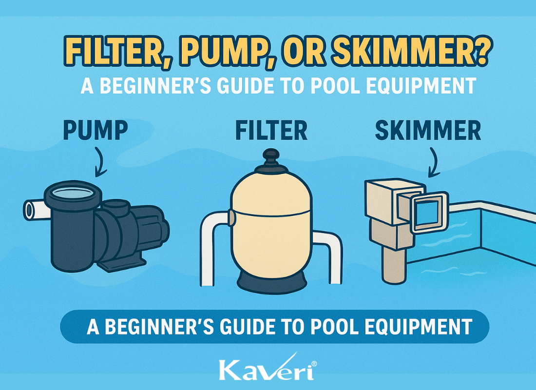 Filter, Pump, or Skimmer? A Beginner’s Guide to Pool Equipment