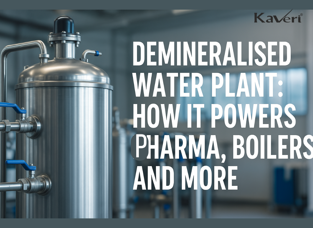 Demineralised Water Plant: How It Powers Pharma, Boilers, and More