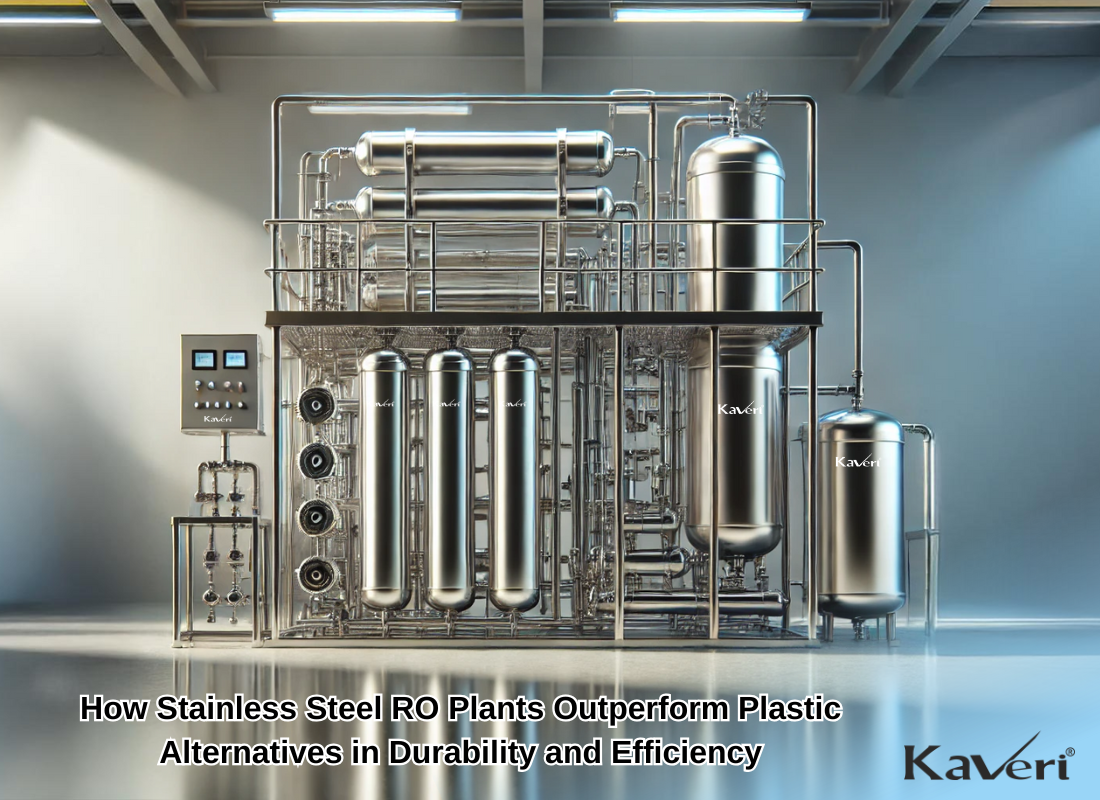 How Stainless Steel RO Plants Outperform Plastic Alternatives in Durability and Efficiency