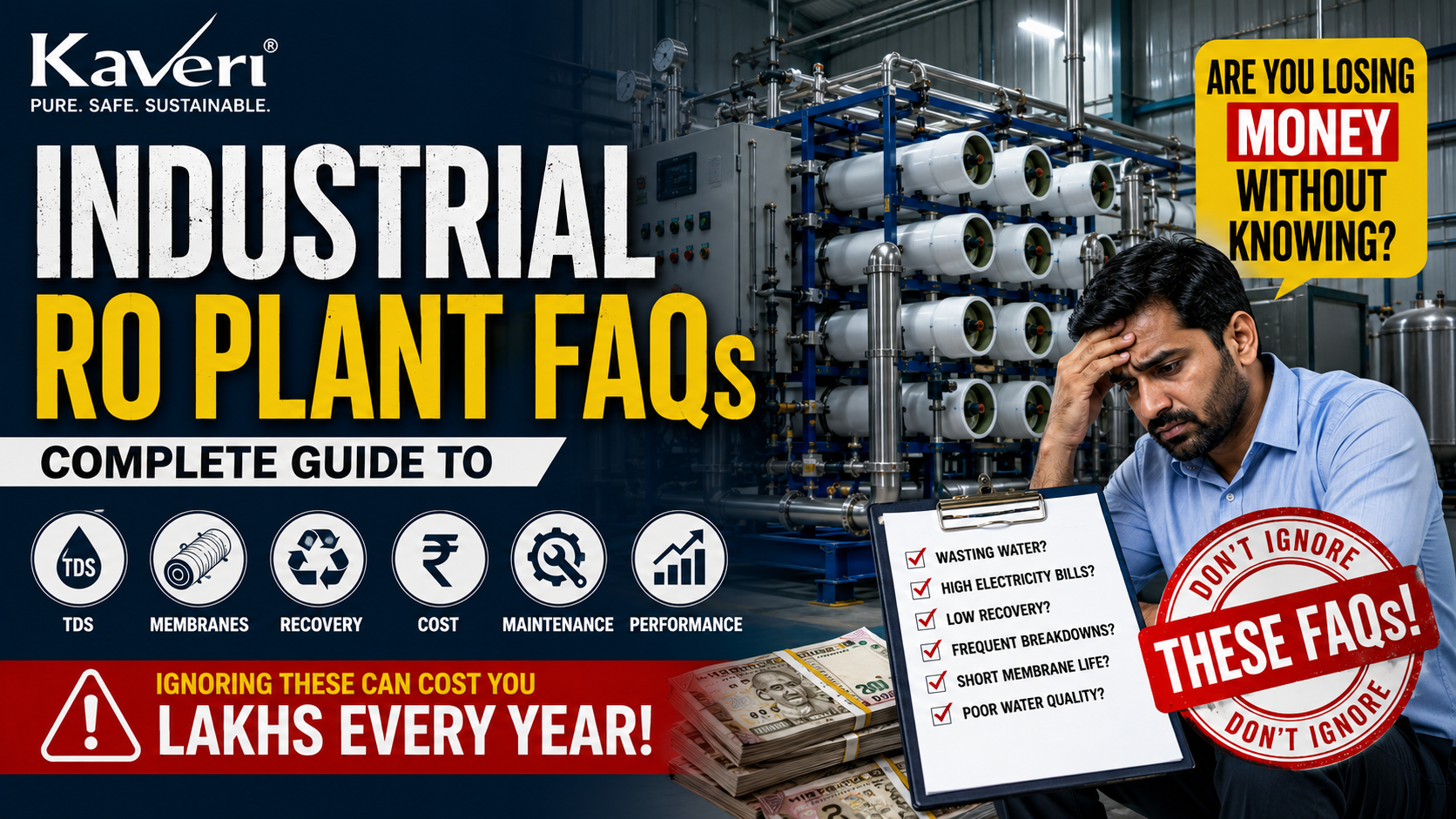 Industrial RO Plant FAQs: TDS, Membranes, Recovery, Cost, Maintenance & Performance