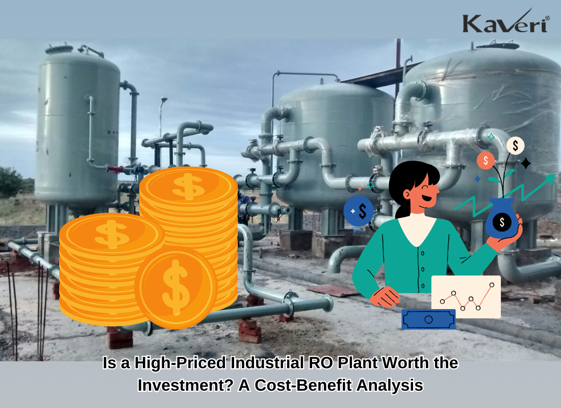 Is a High-Priced Industrial RO Plant Worth the Investment? A Cost-Benefit Analysis