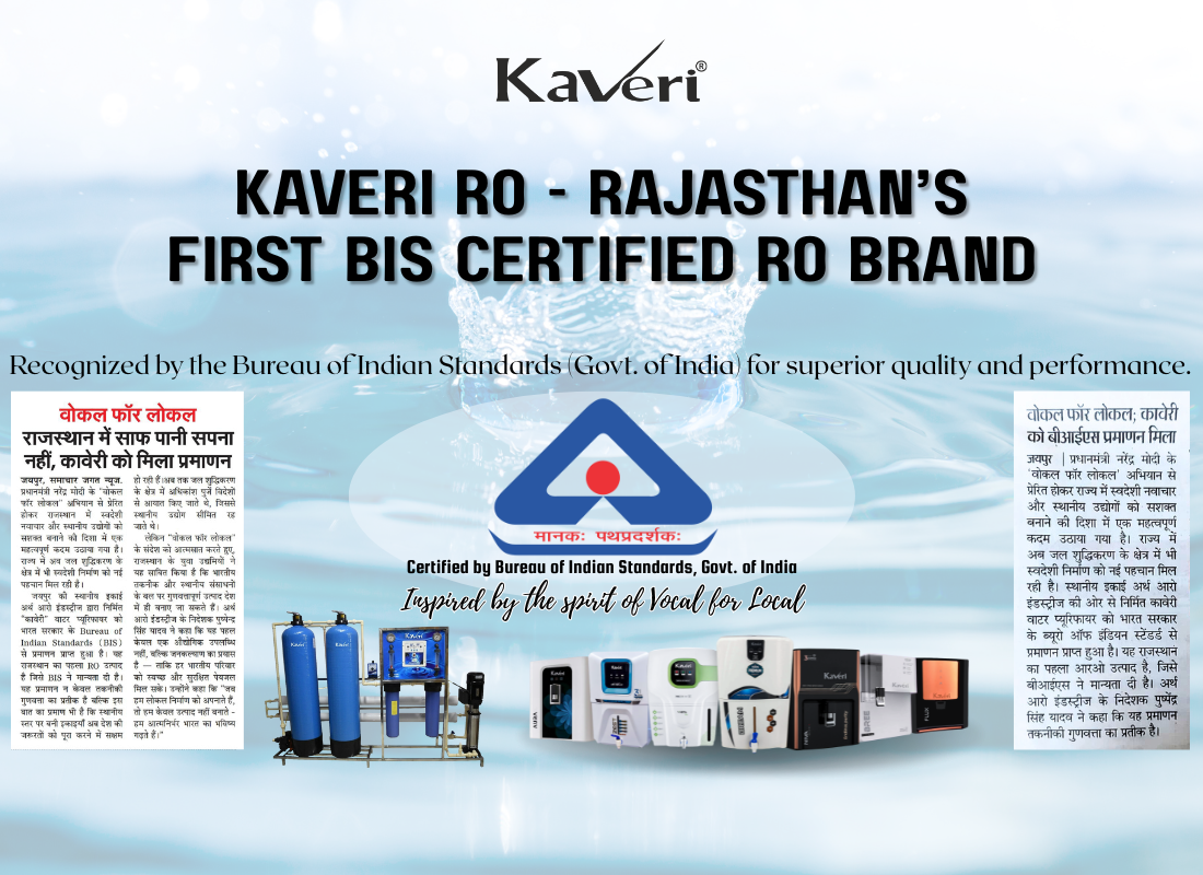 Kaveri RO Becomes the First BIS-Certified Water Purifier Brand in Rajasthan